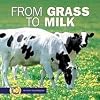 From Grass to Milk (Start to Finish, Second Series)