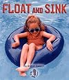 Float and Sink (First Step Nonfiction: Forces and Motion)