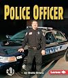 Police Officer (First Step Nonfiction: Work People Do)