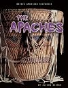 The Apaches (Native American Histories)