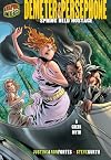 Demeter & Persephone: Spring Held Hostage