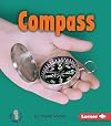 Compass (First Step Nonfiction: Simple Tools)