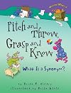 Pitch And Throw, Grasp And Know