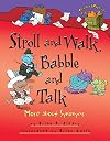 Stroll and Walk, Babble and Talk: More About Synonyms