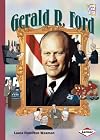Gerald R. Ford, Presidents & Patriots (History Maker Biss)