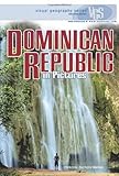 Dominican Republic In Pictures Visual Geography Second Series