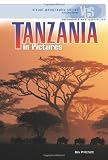 Tanzania In Pictures Visual Geography