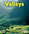 Valleys (First Step Nonfiction: Landforms)