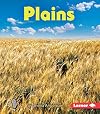 Plains (First Step Nonfiction: Landforms)