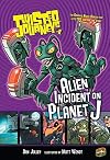 Alien Incident on Planet J