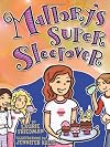 Mallory's Super Sleepover