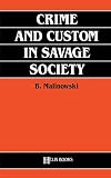Crime and Custom in Savage Society