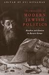 The Emergence Of Modern Jewish Politics: Bundism And Zionism In Eastern Europe (Russian and East European Studies)