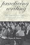 Practicing Writing: The Postwar Discourse of Freshman English (Pitt Comp Literacy Culture)