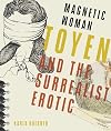 Magnetic Woman: Toyen and the Surrealist Erotic (Russian and East European Studies)