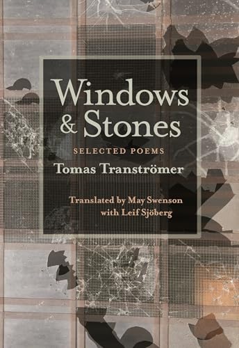 Windows and Stones (By: May Swenson,Tomas Tranströmer,Leif Sjöberg) cover