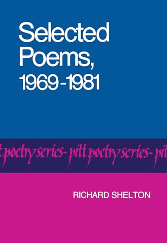 Selected Poems, 1969-1981 (By: Richard Shelton) cover
