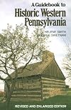 A Guidebook to Historic Western Pennsylvania
