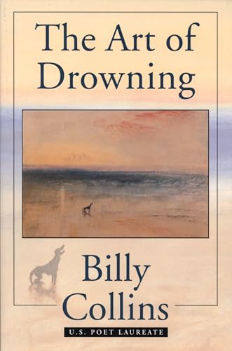 The Art of Drowning (By: Billy Collins) cover