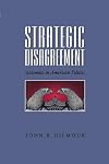 Strategic Disagreement: Stalemate in American Politics (Pitt Series in Policy and Institutional Studies)