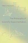 The Philosophy Of Scientific Experimentation