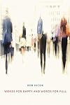 Words for Empty and Words for Full (Pitt Poetry Series)