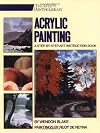 Acrylic Painting: A Step-by-Step Instruction Book