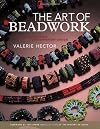 The Art of Beadwork: Historic Inspiration, Contemporary Design
