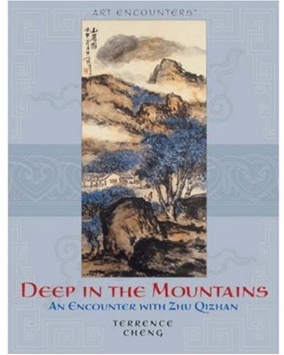 Deep in the Mountains: An Encounter with Zhu Qizhan book cover
