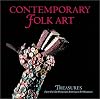 Contemporary Folk Art: Treasures from the Smithsonian American Art Museum (Treasures from the Smithsonian American Art Museum Series)