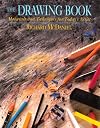 The Drawing Book: Materials and Techniques for Today's Artist (Watson-Guptill Materials and Techniques)