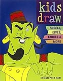 Kids Draw Angels Elves Fairies More