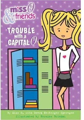 Trouble with a Capital O