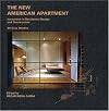 The New American Apartment: Innovations in Residential Design and Construction
