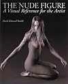 The Nude Figure: A Visual Reference for the Artist