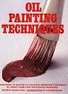 Oil Painting Techniques: Learn How to Master Oil Painting Working Techniques to Create your Own Successful Paintings (ARTIST'S PAINTING LIBRARY)