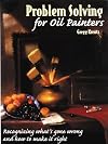 Problem Solving for Oil Painters: Recognizing What's Gone Wrong and How to Make it Right