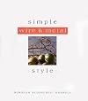 Simple Wire & Metal Style (The Simple Style Series)