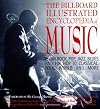 The Billboard Illustrated Encyclopedia of Music: From Rock, Pop, Jazz, Blues and Hip Hop to Classical, Country, Folk, World and More