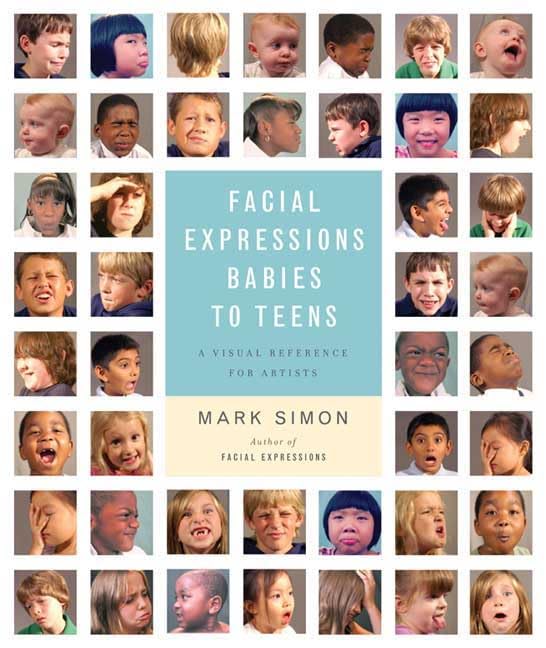 Cover of Facial expressions, babies to teens