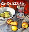 Digital Painting for the Complete Beginner