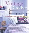 Vintage Crochet: "30 Gorgeous Designs for Home, Garden, Fashion, Gifts"