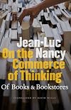On the Commerce of Thinking: Of Books and Bookstores