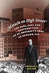 Miracle on High Street: The Rise, Fall and Resurrection of St. Benedict's Prep in Newark, N.J.