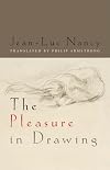 The Pleasure in Drawing
