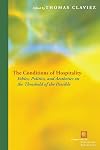 The Conditions of Hospitality: Ethics, Politics, and Aesthetics on the Threshold of the Possible