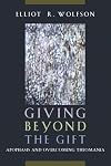 Giving Beyond the Gift: Apophasis and Overcoming Theomania