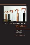The Ethnography of Rhythm: Orality and Its Technologies (Verbal Arts: Studies in Poetics)
