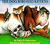 The Dog Who Had Kittens