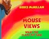 Mouse Views: What the Class Pet Saw (Reading Rainbow Book)